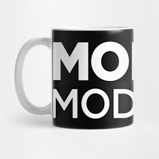 Money Mode ON Mug